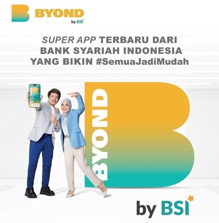 Sudah Normal, Silakan Akses Kembali BYOND by BSI