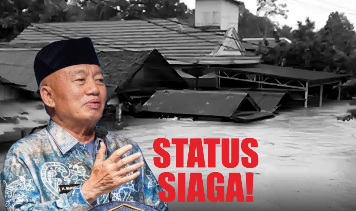 Banjir 6 Kabupaten, Gubernur Muhidin Nyatakan Status Siaga